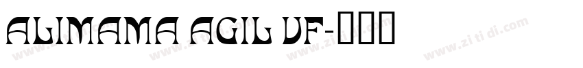 ALIMAMA AGIL VF字体转换